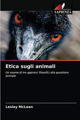 Etica sugli animali (Italian Edition)