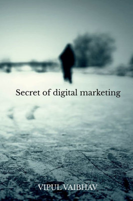 Secret Of Digital Marketing