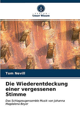 Die Wiederentdeckung einer vergessenen Stimme (German Edition)