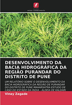 DESENVOLVIMENTO DA BACIA HIDROGRÁFICA DA REGIÃO PURANDAR DO DISTRITO DE PUNE (Portuguese Edition)