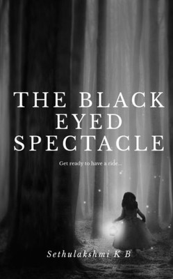 The Black Eyed Spectacle