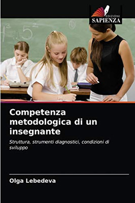 Competenza metodologica di un insegnante (Italian Edition)