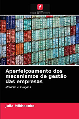 Aperfeiçoamento dos mecanismos de gestão das empresas (Portuguese Edition)