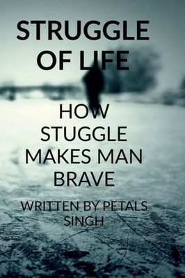 Struggle Of Life