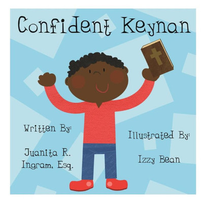 Confident Keynan: The Wonderfully Made Pals