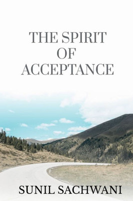 The Spirit Of Acceptance