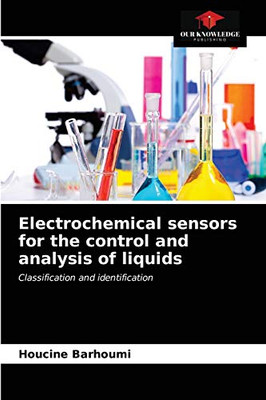 Electrochemical sensors for the control and analysis of liquids: Classification and identification