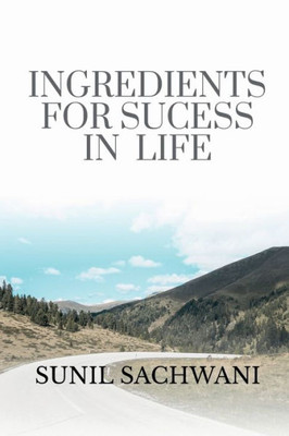 Ingredients For Success In Life