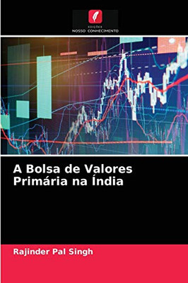 A Bolsa de Valores Primária na Índia (Portuguese Edition)