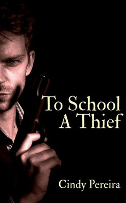 To School A Thief
