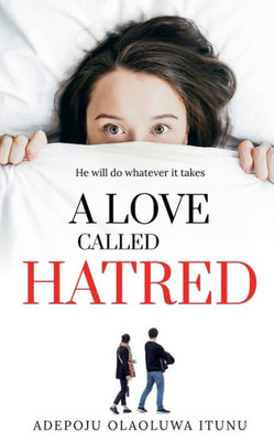 A Love Called Hatred