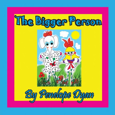 The Bigger Person (First Edition)