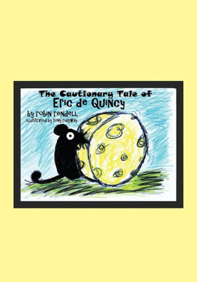 The Cautionary Tale Of Eric De Quincy