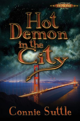 Hot Demon In The City (Latter Day Demons)