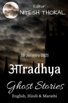 Aaradhya Ghost Stories / ?????? ????? ??????? (Hindi Edition)