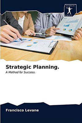 Strategic Planning.