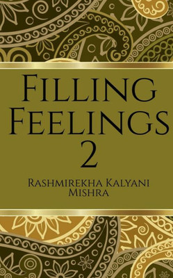 Filling Feelings 2