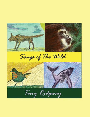 Songs Of The Wild