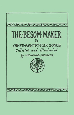 The Besom Maker And Other Country Folk Songs