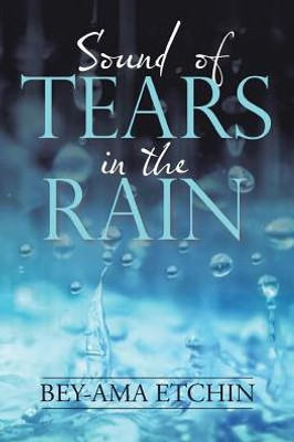 Sound Of Tears In The Rain