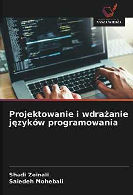 Projektowanie i wdrażanie języków programowania (Polish Edition)