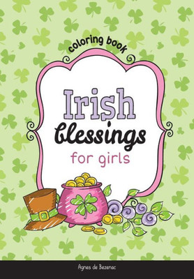 Irish Blessings For Girls: Coloring Book