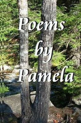 Poems By Pamela