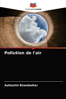 Pollution de l'air (French Edition)
