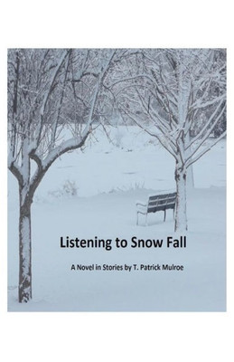 Listening To Snow Fall