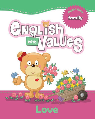 English With Values - Love: English Focus: Family