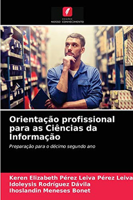 Orientação profissional para as Ciências da Informação (Portuguese Edition)