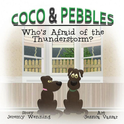 Coco & Pebbles: Who's Afraid Of The Thunderstorm? (8)