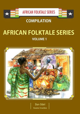 African Folktale Series: Volume 1