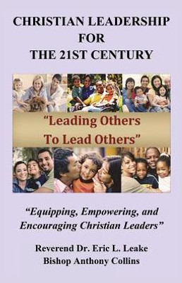 Christian Leadership For The 21St Century