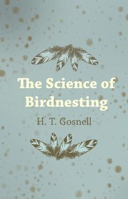 The Science Of Birdnesting