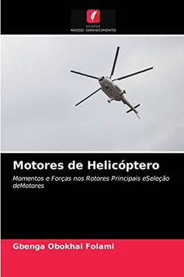 Motores de Helicóptero (Portuguese Edition)