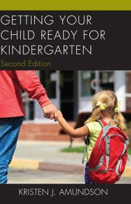 Getting Your Child Ready For Kindergarten (Parents As Partners)