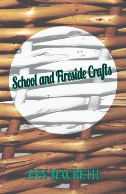 School And Fireside Crafts