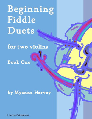 Beginning Fiddle Duets For Two Violins, Book One