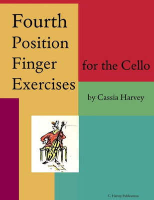 Fourth Position Finger Exercises For The Cello