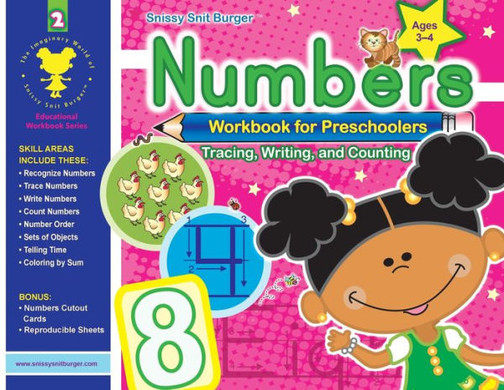 Snissy Snit Burger Numbers Workbook For Preschoolers (2) (Snissy Snit Burger(Tm) Educational Workbook)