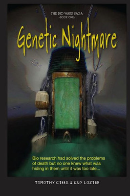 Genetic Nightmare (1) (Bio Wars Saga)