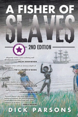 A Fisher Of Slaves: 2Nd Edition