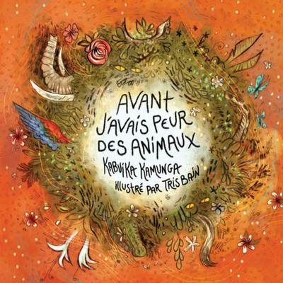 Avant J'Avais Peur Des Animaux (French Edition)