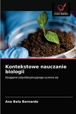 Kontekstowe nauczanie biologii (Polish Edition)