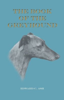 The Book Of The Greyhound