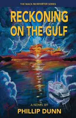 Reckoning On The Gulf (1) (Mack Mcwhirter)