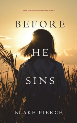 Before He Sins (A Mackenzie White MysteryBook 7)