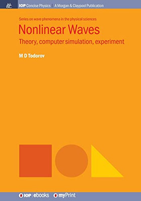 Nonlinear Waves: Theory, Computer Simulation, Experiment