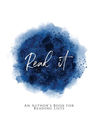 Read It!: ~ An Author's Book For Reading Lists ~ Blue Version